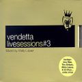 Wally Lopez ‎– Vendetta Live Sessions 3 CD1 [2003]