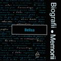 Biografii, Memorii: Belisa (1984)