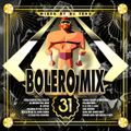BOLERO MIX 31 (DJ TEDU 2015)
