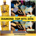 DIAMOND PLATNUMZ TOP HITS 2016