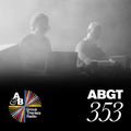 Group Therapy 353 with Above & Beyond and DT8 Project