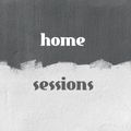Home Sessions