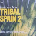 Jesse Garcia ‎– Tribal Spain 2 [2004]