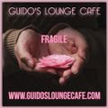 Guido's Lounge Cafe Broadcast 0344 Fragile (20181005)