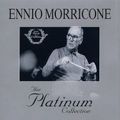 Ennio Morricone - The Platinum Collection 