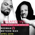 REDMAN & METHOD MAN "HOW HIGH" 4/20 SPECIAL (DJ KAFIDE MIX)