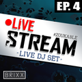 BRIXX - #Zoukable Ep.4 (DJ Livestream - 16-03-2020)