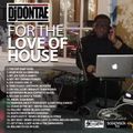 For The Love Of House - Vol.1