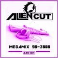 ALIEN CUT - MEGAMIX 90-2000