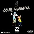 Club Bangerz (episode 22)