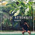 Future Astronauts Ep 10 - Pudd!n (July 17, 2020)
