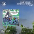 Kind Worlds with JC Leisure: Pavement Special (October '21)