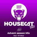 Deep House Cat Show - Advent season Mix - feat. Till West