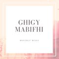 Ghigy Mabifhi March 2017 Mix