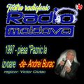 Va ofer: piesa , Paznic la izvoare -de- Andrei Burac -Radio Moldova, regizor Victor Ciutac