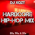 Hardcore Hip-Hop Mix (80s, 90s & 00s)