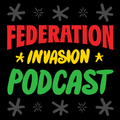 Federation Invasion Podcast (Reggae MegaMix)