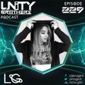 Unity Brothers Podcast #229 [GUEST MIX BY LENA GLISH]