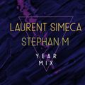 LAURENT SIMECA & STEPHAN M - 2021 YEAR MIX
