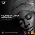 SOUNDS OF AFRICA - DIANA EMMS & DJ KID