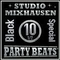 Studio Mixhausen - Party Beats 10,5 - Black Special(FAKE)