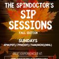 The Spindoctor's SIP Sessions - Fall Edition (October 25, 2020)