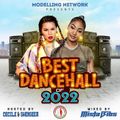 Modelling Network presents Best of Dancehall 2022 mixed by Mista Bibs