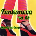 Funkanova Vol. 53  Mix By Luis Ortega D.J.