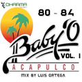 Baby'O  80 - 84   Mix BY Luis Ortega