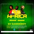 DJ DANNIE BOY_THIS IS AFRICA VOL 11 (INFINITY EDITION) 2021
