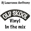 dj lawrence anthony oldskool garage vinyl in the mix 498