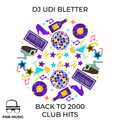 DJ Udi Bletter // Back To 2000 Club Hits // April 2020