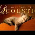 Greatest Old Acoustic Love Songs With Lyrics  Top Acoustic English Cover Of Popular Songs Ever