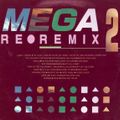 Mega Re-Remix 2. 