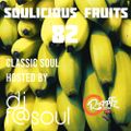 Soulicious Fruits #82 by DJF@SOUL