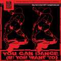 You Can Dance (If You Want To) 16 w/ Kennedy & DJ Fett Burger @ Red Light Radio 05-03-2019