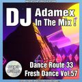 DJ Adamex - Dance Route 33 Megamix (Fresh Dance Vol.57) (2021)