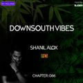 Downsouth Vibes - Chapter [ 086 ] By Shanil Alox