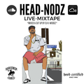 HEAD-NODZ (Live Mixtape) 2017
