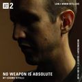 No Weapon is Absolute - 5th July 2017