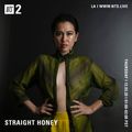 Straight Honey - 3rd December 2020