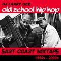 Old School Hip Hop • East Coast Mixtape