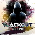 Blackout Techno Presents - Revolution of Techno Vol.001