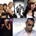 90s RNB (The Rhythm Mix Archives April 28, 2012 Edition)