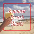 SUMMER BEACH MUSIC