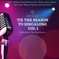 Tis the season to Singalong | @mrvishofficial | ft.Take That, Queen, Spice Girls + More Pop Hits