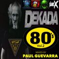 DEKADA 80'S vol.2 by PAUL GUEVARRA