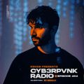 CYB3RPVNK Radio 464 (Sigala Guest Mix)