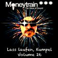 Moneytrain Lass laufen, Kumpel Volume 26