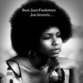 Soul Jazz Funksters - Jus Groovin 